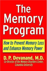 Memory Program: How to Prevent Memory Loss and Enhance Memory Power