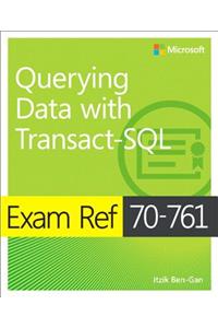 Exam Ref 70-761 Querying Data with Transact-SQL