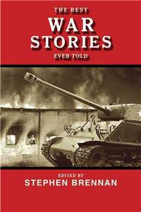 Best War Stories Ever Told