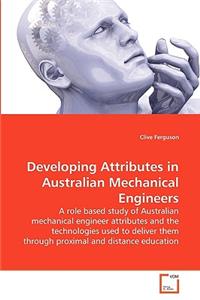 Developing Attributes in Australian Mechanical Engineers