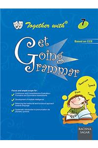 Together With Get Going English Grammar - 7