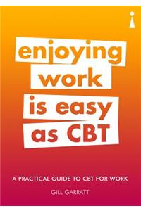 Practical Guide to CBT for Work