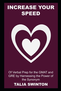 Increase your Speed of Verbal Prep for the GMAT and GRE by Harnessing the Power of the Synonym