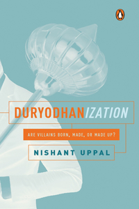 Duryodhanization