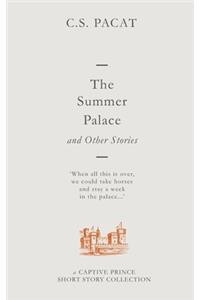 Summer Palace and Other Stories