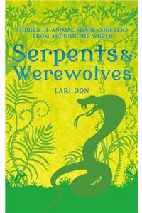 Serpents and Werewolves