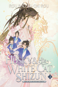 Husky and His White Cat Shizun: Erha He Ta de Bai Mao Shizun (Novel) Vol. 2