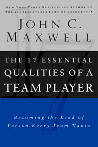 The 17 Essential Qualities Of A Team Player