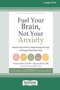 Fuel Your Brain, Not Your Anxiety