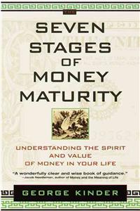 The Seven Stages of Money Maturity