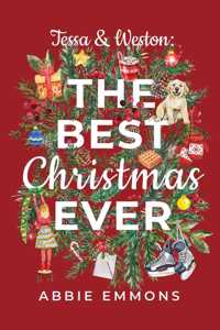 Tessa and Weston: The Best Christmas Ever