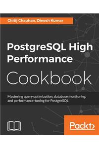 PostgreSQL High Performance Cookbook