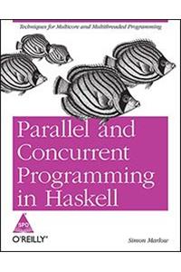 Parallel and Concurrent Programming in Haskell