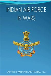 Indian Air Force in Wars