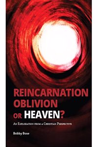 Reincarnation, Oblivion or Heaven? (Dome Series)