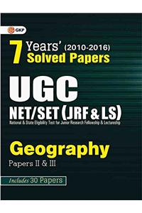 7 Years Solved Papers UGC NET/SET Geography (Papers II and III) 2017