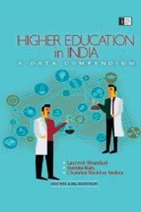 Higher Education in India: A Data Compendium