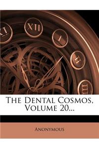 Dental Cosmos, Volume 20...