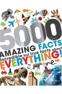 5000 Amazing Facts