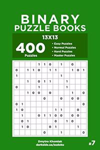 Binary Puzzle Books - 400 Easy to Master Puzzles 13x13 (Volume 7)