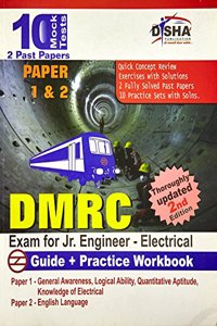 Dmrc Exam For Jr. Engineer (Electrical) Guide + Workbook (10 Practice Sets) Paper I & Ii 2Nd Edition