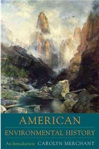 Columbia Guide to American Environmental History