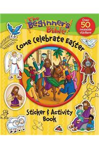 Beginner's Bible Come Celebrate Easter Sticker and Activity Book