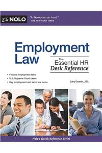 Employment Law: The Essential HR Desk Reference