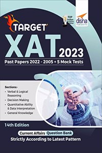 Target XAT 2023 (Past Papers 2005 - 2022 + 5 Mock Tests) 14th Edition [Paperback] Disha Experts