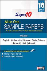 Super 10 All-In-One Sample Papers Class 10th Gujarat Board 2020 (As Per The Latest Paper Pattern For March 2020 Board Examination)