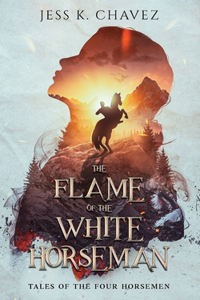 Flame of the White Horseman