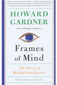 Frames of Mind: The Theory of Multiple Intelligences