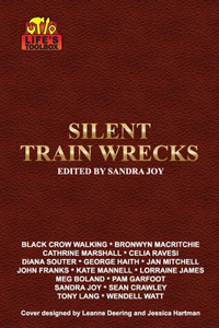 Life's Toolbox: Silent Train Wrecks