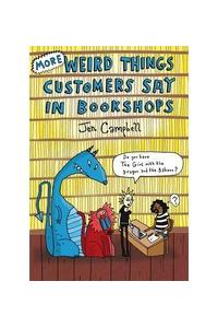 More Weird Things Customers Say in Bookshops