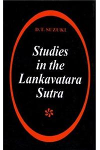 Studies in the Lankavatara Sutra