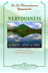 Nervousness: Cause And Cure