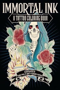 Immortal Ink: A Tattoo Coloring Book