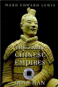 Early Chinese Empires: Qin and Han