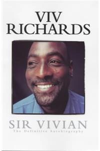 Sir Vivian: The Definitive Autobiography