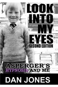 Look Into My Eyes: Asperger's, Hypnosis and Me