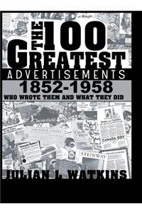 100 Greatest Advertisements 1852-1958