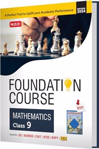 MTG Foundation Course Class 9 Mathematics Book For IIT JEE, IMO Olympiad, NTSE, NVS, KVPY & Boards Exam | Based on NCERT Latest Pattern 2024-25