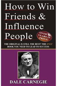 How To Win Friends & Influence People