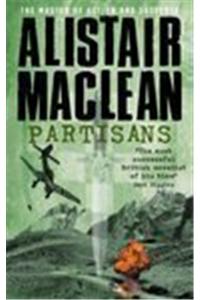 Alistair Maclean : Partisans