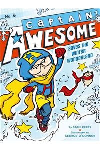 Captain Awesome Saves the Winter Wonderland