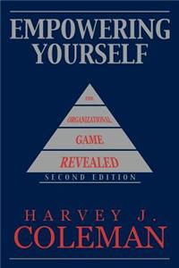 Empowering Yourself: The Organizational Game Revealed