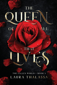 Queen of All That Lives (The Fallen World Book 3)