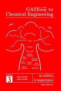 GATEway to Chemical Engineering - Vol.3 (Heat Transfer, Mass Transfer)