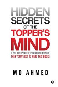 Hidden Secrets of the Topper's Mind