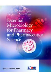 Essential Microbiology for Pharmacy and Pharmaceutical Science